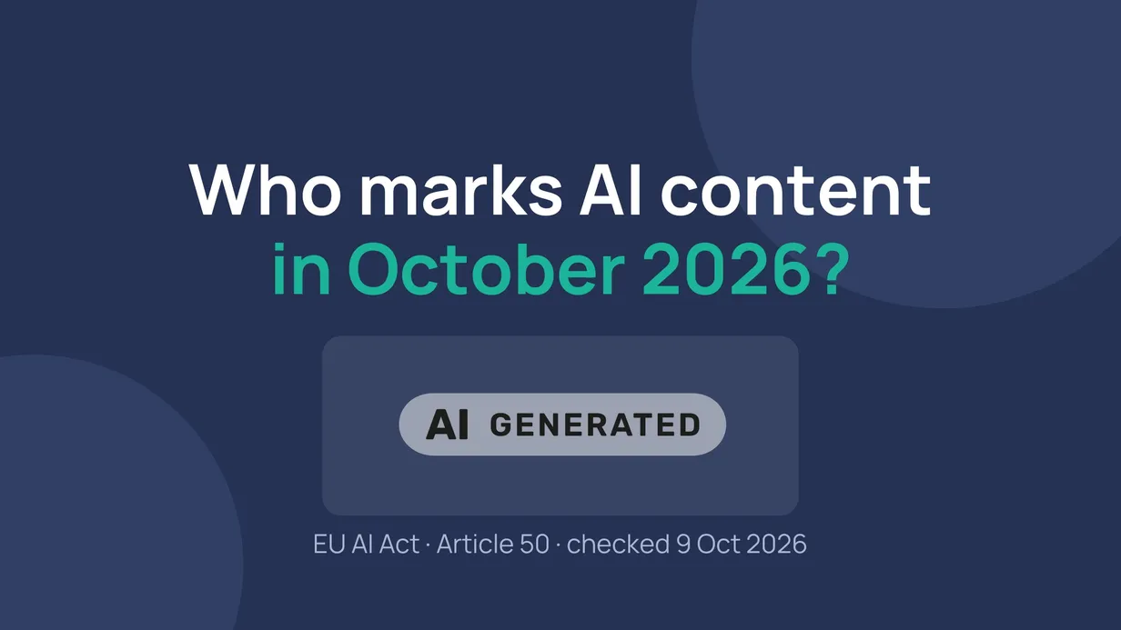 AI Act Article 50 in October: OpenAI switched on watermarking, but not for you