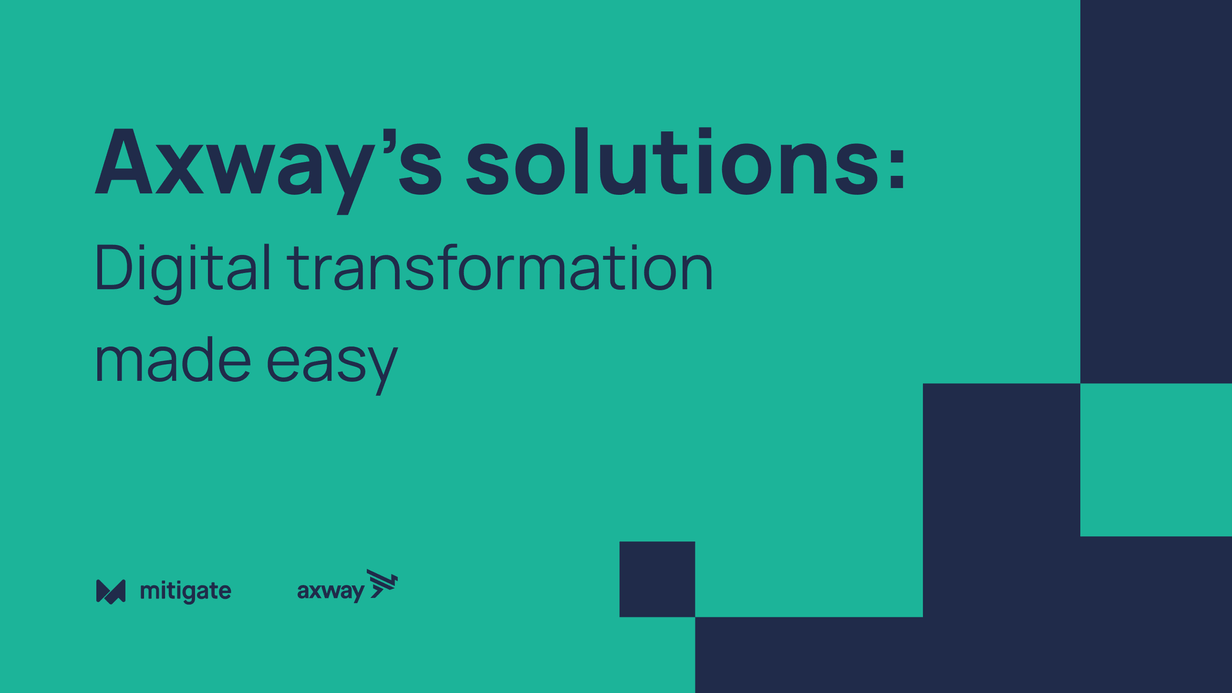 Axway's Solutions: Digital Transformation Made Easy