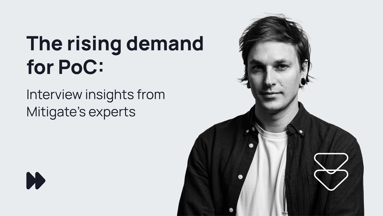 The rising demand for PoC: Interview insights from Mitigate's experts